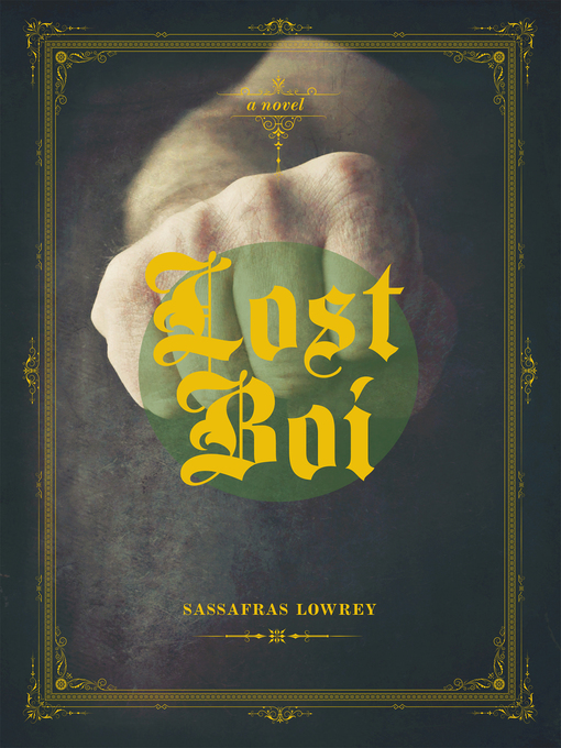 Upplýsingar um Lost Boi eftir Sassafras Lowrey - Til útláns